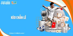 Kèo Chẵn Lẻ - Nhịp Cược Gọn Mở Ra Trải Nghiệm Cược Thú Vị