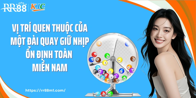 Vị trí quen thuộc của một đài quay giữ nhịp ổn định toàn miền Nam